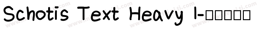 Schotis Text Heavy I字体转换